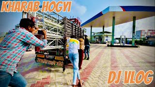 Dj side vlog gadi kharab hogyi sanju dj mical junction dance djviral djvlogs newvlog [upl. by Hastie]