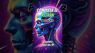 Completa el Refrán 📚 quiz trivia españa [upl. by Aronow313]