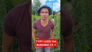 TYPY LUDZI NA BUDOWIE CZ 1 bricklayer funnyvideo śmieszne funnyshorts humor funny trending [upl. by Karrie]