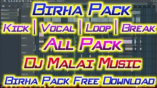 BIRHA DJ MIXING PACK SAMPLE AND VOCAL WITH LOOP  DJ Malai Music Birha Sample Pack Download 2022 [upl. by Vivien]