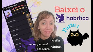 Baixei o Habitica  Parte 1 [upl. by Nagap]