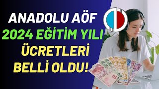 Anadolu Üniversitesi Aöf 2024 Yılı Harç Ücretleri Belli Oldu Yeni dönem Ücretleri Ne Kadar Oldu [upl. by Shara]