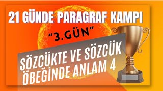 SÖZCÜKTE VE SÖZCÜK ÖBEĞİNDE ANLAM 4  21 GÜNDE PARAGRAF KAMPI  3GÜN [upl. by Gratianna]