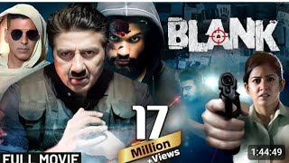 Blank 2019 Full Hindi Movie 4K SunnyDeol  Karan Kapadia  Ishita Dutta  Bollywood Movie [upl. by Cynthea]