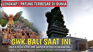 SITUASI GWK BALI SAAT INI  GARUDA WISNU KENCANA CULTURAL PARK BALI [upl. by Izy]