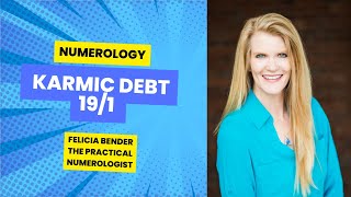 NUMEROLOGY  KARMIC DEBT 191 [upl. by Abbott170]