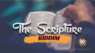 Scripture riddim mix 2024 🙏🏽  Dj Pattern 254 [upl. by Dennet]