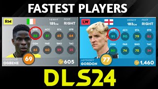 DLS 24  TOP 30 BEST FASTED PLAYERS IN DREAM LEAGUE SOCCER 2024 [upl. by Nimref]