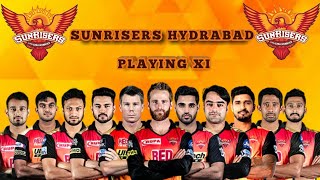 IPL 2019 Sunrisers Hyderabad Playing 11  SRH Full Players List 2019  SRH New Team VIVO IPL 2019 [upl. by Rosy]