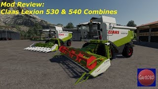 FS19 Mod Review  Claas Lexion 530 amp 540 [upl. by Eissalc]