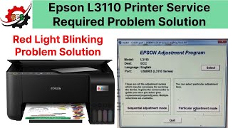 Epson L3110 Printer Service Required Problem Solution  Red Light Blinking Solution [upl. by Morly384]