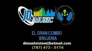 El Gran Combo Brujeria [upl. by Yxel]