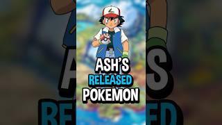 Ash Ketchums Released Pokémon [upl. by Aicatsan]