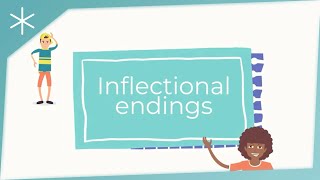 Inflectional endings [upl. by Eniagrom874]