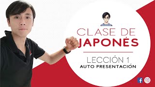 Clase de japonés lección 1  Auto presentación [upl. by Winston305]