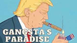 Trump  Gangstas Paradise [upl. by Celene]