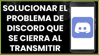 Cómo solucionar el problema de Discord que se cierra al transmitir [upl. by Ivel]