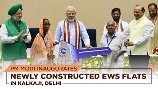 PM Modi inaugurates newly constructed EWS flats in Kalkaji Delhi [upl. by Walke]