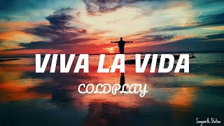 Coldplay  Viva La Vida Lyrics [upl. by Corenda571]