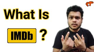 What Is IMDb And How Does It Works Explained By Rishit Kavithiya [upl. by Nonnek608]