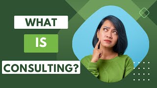 What is Consulting [upl. by Veejar]