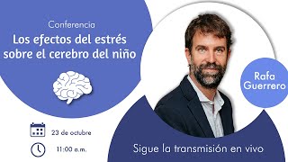 Conferencia quotLos efectos del estrés sobre el cerebro del niñoquot [upl. by Aydan]