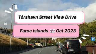 Faroe Islands drive series ② Tórshavn Street View Drive in Oct 2023 [upl. by Atteuqal251]