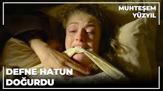 Muhteşem Yüzyıl 134 Bölüm  Defne Hatun doğurdu [upl. by Stutzman]