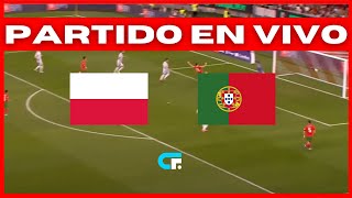 🚨 POLONIA vs PORTUGAL EN VIVO 🔥 JUEGA CRISTIANO RONALDO 🏆 UEFA NATIONS LEAGUE 2024 [upl. by Eimilb]