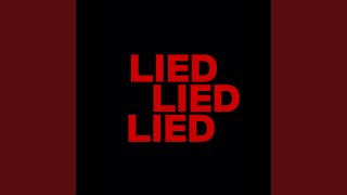 lied lied lied [upl. by Dulcie881]