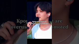 Kpop songs that are over promotedover used kpop bts shorts fypシ viral [upl. by Urion]