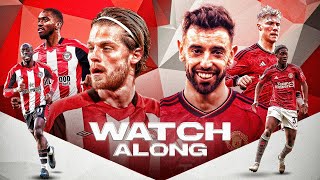 Brentford vs Manchester United Live Reaction amp Watchalong [upl. by Eerok]