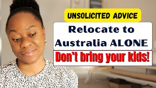 UNSOLICITED ADVICE Do not relocate with your kids to Australia [upl. by Changaris888]