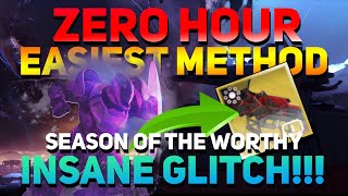 Zero Hour ⁬Insane Glitch patched Heroic SOLO GUIDE Season of the Worthy  Solo Outbreak Perfected [upl. by Kattie901]