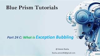 BluePrism Part 24 C  What is Exception Bubbling in Blue Prism [upl. by Raffarty]