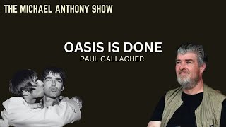 Oasis is OVER Messages ignored  Brother of Noel and Liam Gallagher speaks out  MA Show 139 [upl. by Netsrak158]