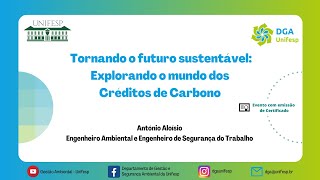 Tornando o futuro sustentável Explorando o mundo dos Créditos de Carbono [upl. by Ethelbert]