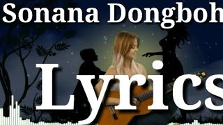 Sonana Dongbohane lyrics [upl. by Sweet]