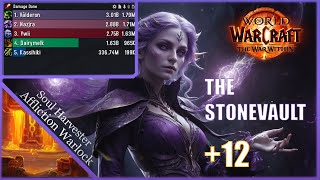 The Stonevault 12  Soul Harvester Affliction Warlock  The War Within [upl. by Pavkovic123]