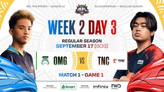 MPL PH S12  W2D3  OMG vs TNC  GAME 1 [upl. by Venn]