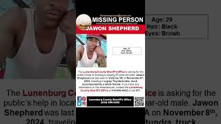 29 YEAR OLD JAWON SHEPHERD IS MISSING FROM VICTORIA VIRGINIA HELP BRING HIM HOME SAFE [upl. by Dilan]