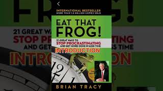 Eat The Frog introduction Brian Tracyaudiobook [upl. by Fletcher]