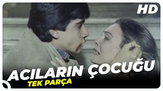 Acıların Çocuğu  Eski Türk Filmi Tek Parça [upl. by Ronile846]