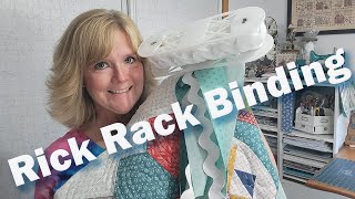 Add Rick Rack Trim To Your Quilt Binding Mercantile Sampler Part 1 of 2 [upl. by Preston799]