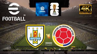 eFootball 2025  Uruguay vs Colombia  Eliminatorias Mundial 2026 4K60 [upl. by Ecirtam]