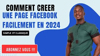 Comment creer une page facebook en 2024 [upl. by Einnek]