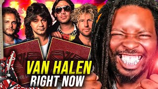 A TRUE CLASSIC Van Halen  Right Now  REACTION [upl. by Ynove807]