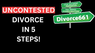 5 Steps To Get An Uncontested Divorce In California divorce661 [upl. by Anide8]