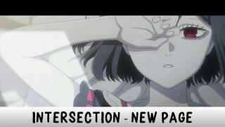 INTERSECTION  New Page Lyrics [upl. by Wehtta]