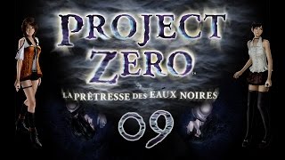 Lets Play Project Zero  La Prêtresse des Eaux Noires FR  Ep 9  Voyeurisme [upl. by Llerrah]